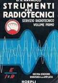 D.E. Ravalico - Strumenti per Radiotecnici - Volume Primo (1955) PDF