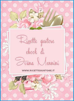 Ivana Mennini – Ricette gustose (2014) PDF