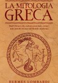 Hermes Lombardi - LA MITOLOGIA GRECA (2023)