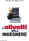 Paolo BRICCO - L'Olivetti dell'Ingegnere (2014)