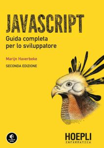 Haverbeke Marijn – Javascript. Guida completa per lo sviluppatore. 2^ edizione (2019)