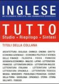 AA.VV. - TUTTO Inglese: Un Dizionario completo, una Grammatica essenziale (DeAgostini) (2011) PDF