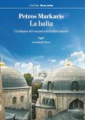 Petros Markaris - La balia. Un'indagine del commissario Kostas Charitos  (2019)