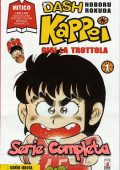 img Dash Kappei (Gigi la trottola) - Serie Completa (25 volumi)(StarComics)(1979-1984)