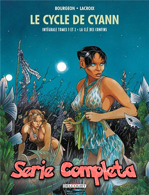 La Storia Di Cyann – Serie Completa (7 volumi)(Bourgeon-Lacroix)(2014)
