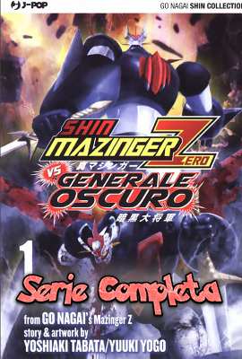 Shin Mazinger Zero vs il Generale Oscuro – Serie Completa (8 volumi)(Edizioni BD 2015-2016)