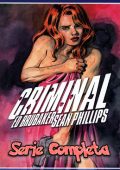 img Criminal - Serie Completa (7 volumi)(100% Cult Comics)(2007-2018)