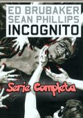 img Incognito - Serie Completa (2 volumi)(100% Cult Comics)(2011)