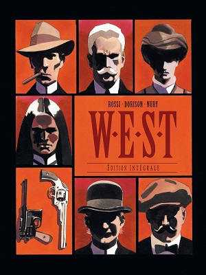 W.E.S.T – Serie Completa (X.Dorison-F.Nury – Christian Rossi)(2019)