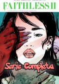 img Faithless - Serie Completa (3 volumi)(Azzarello-Llovet)(2019)