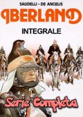 img Iberland - Serie Completa (3 volumi + 1 Integrale)(1986)