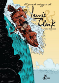 img Il Grande Viaggio Di Lewis & Clark (N. Bertozzi)(Bao Publishing)(2011)