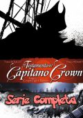 img Il testamento del Capitano Crown - Serie Completa (2 volumi)(Soleil)(2011)