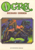img Ogre e altre storie (Richard Corben)(Les Humanoïdes Associés)(1970)