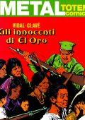 img Collana Metal 12 - Gli Innocenti Di El Oro Di Vidal E Clavè (Nuova Frontiera)(1982-12)