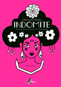 img Indomite - Edizione Integrale (Bao Publishing 2022-02)