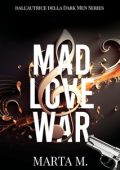 Marta M. - Mad love war (2024)