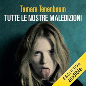 Tamara Tenenbaum – Tutte le nostre maledizioni (2024) (mp3 – 128 kbps)