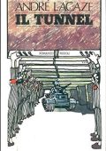 André Lacaze - Il tunnel (1980)