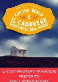 Margot Le Moal, Jean Le Moal - Cathie Wald e il cadavere portato dal mare (2024)