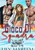 Lily Harlem - Gioco di squadra (2024)