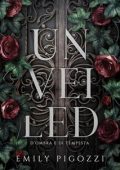 Emily Pigozzi - Unveiled : D'ombra e di Tempesta (2024)