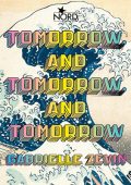 Gabrielle Zevin - Tomorrow, and Tomorrow, and Tomorrow (2023) (mp3 - 128 kbps)