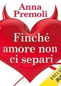 Anna Premoli - Finché amore non ci separi (2016) (mp3 - 64 kbps)