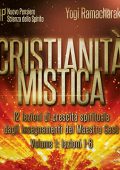 Yogi Ramacharaka - Cristianità mistica 1 (2018) (mp3 - 64 kbps)