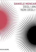 Daniele Mencarelli - Degli amanti non degli eroi (2024) (mp3 - 128 kbps)