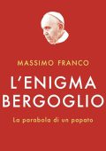 Massimo Franco - L'enigma Bergoglio꞉ La parabola di un papato (2024) (mp3 - 128 kbps)