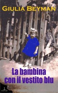 Giulia Beyman – La bambina con il vestito blu (2014)