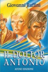 Giovanni Ruffini – Il dottor Antonio (1999)