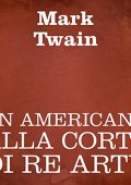 Mark Twain - Un americano alla corte di Re Artù (2016) (mp3 - 64 kbps)