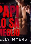 Kelly Myers - Papi lo sa meglio Libri 1-4 (2023)