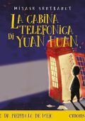 Miyase Sertbarut - La cabina telefonica di Yuan Huan (2024) (mp3 - 128 kbps)