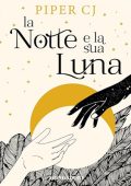 Piper CJ - La notte e la sua luna (2023) (mp3 - 128 kbps)