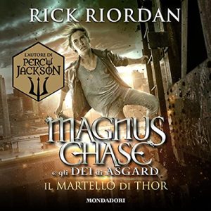 Rick Riordan – Il martello di Thor꞉ Magnus Chase e gli dei di Asgard 2 (2023) (mp3 – 128 kbps)