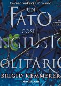 Brigid Kemmerer - Un fato così ingiusto e solitario (2023) (mp3 - 128 kbps)