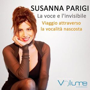 Susanna Parigi – La voce è l’invisibile꞉ Viaggio attraverso la vocalità nascosta (2023) (mp3 – 128 kbps)