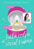 Elisa Maiorano Driussi - Influencer per Amore Stories Vol. 3. Tutta colpa del Social Karma (2024)
