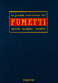 img La grande avventura dei fumetti 01 - Enciclopedia 1 (De Agostini 1991-01)