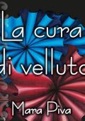 Mara Piva - La cura di velluto (2024) (mp3 - 128 kbps)