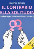 Marcia Tiburi - Il contrario della solitudine꞉ Manifesto per un femminismo in comune (2023) (mp3 - 128 kbps)