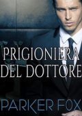 Parker Fox - Prigioniera del dottore (2024)