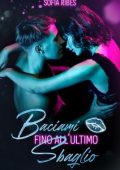 Sofia Ribes - Baciami fino all'ultimo sbaglio (2023)