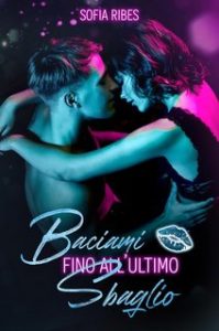 Sofia Ribes – Baciami fino all’ultimo sbaglio (2023)