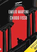 Emilio Martini - Chiodo fisso꞉ Le indagini del commissario Berté 3 (2024) (mp3 - 128 kbps)