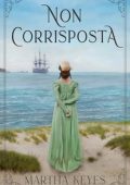 Martha Keyes - I Donovan Vol. 1. Non corrisposta (2023)