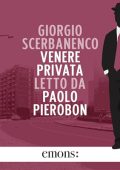 Giorgio Scerbanenco - Venere privata (2024) (mp3 - 128 kbps)